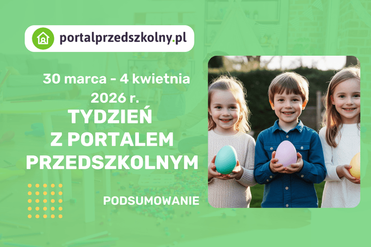 Zapraszamy na tygodniowe podsumowanie nowości na portalprzedszkolny