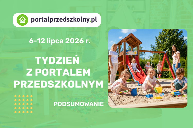 Tydzień z Portalem Przedszkolnym 6-12 lipca 2026 r.