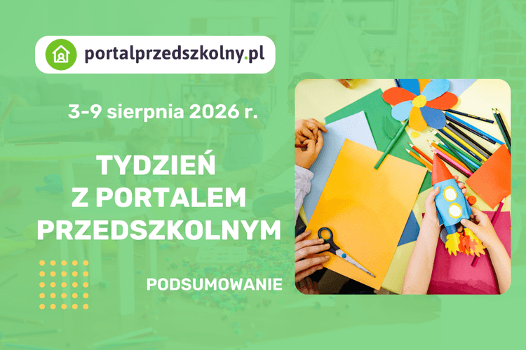 Tydzień z Portalem Przedszkolnym 3-9 sierpnia 2026 r.