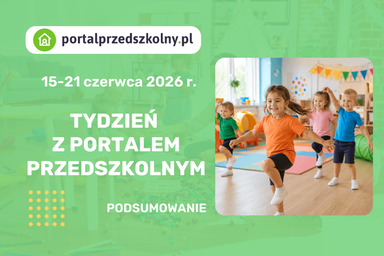 Tydzień z Portalem Przedszkolnym 15-21 czerwca 2026 r.