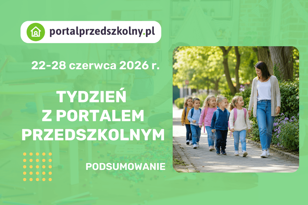 Tydzień z Portalem Przedszkolnym 22-28 czerwca 2026 r.