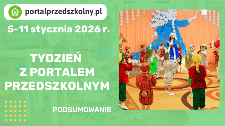 Tydzień z Portalem Przedszkolnym 5-11 stycznia 2026 r.