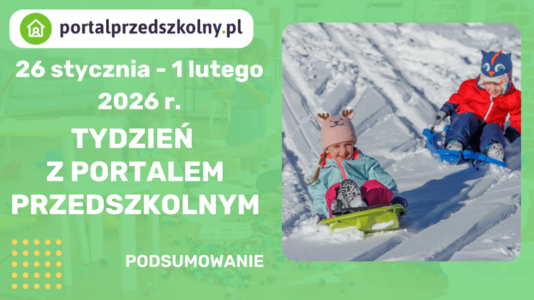 Tydzień z Portalem Przedszkolnym 26 stycznia – 1 lutego 2026 r.