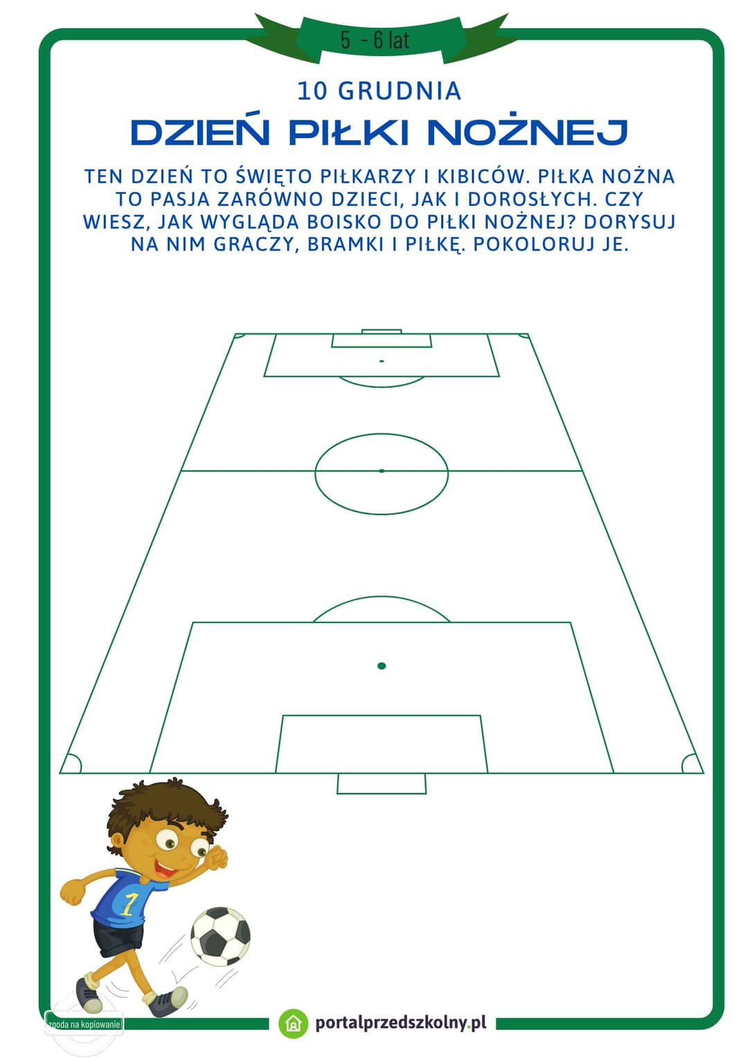 10 grudnia DZIEŃ PIŁKI NOŻNEJ 5 -6 lat