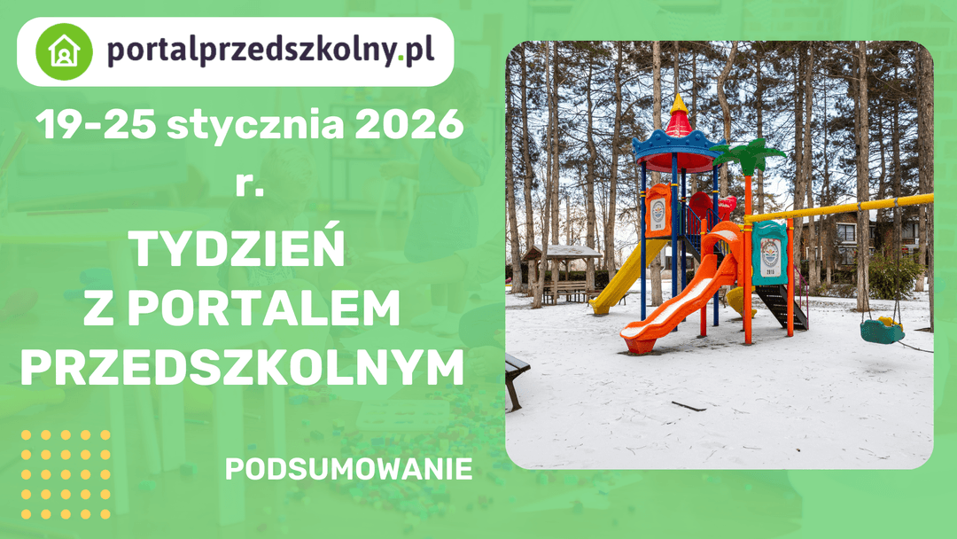 Tydzień z Portalem Przedszkolnym 19-25 stycznia 2026 r.