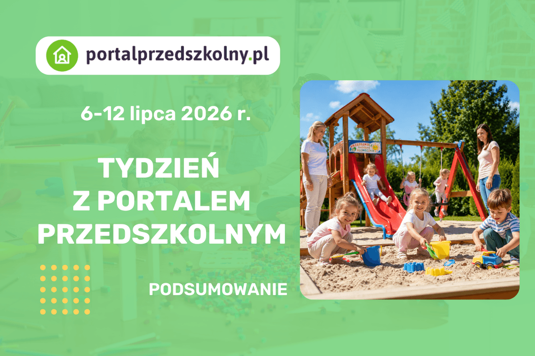 Tydzień z Portalem Przedszkolnym 6-12 lipca 2026 r.