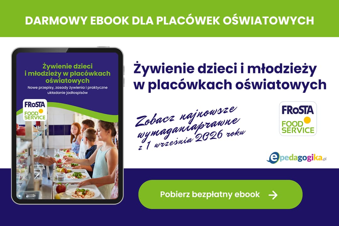 Żywienie dzieci i młodzieży w placówkach oświatowych
