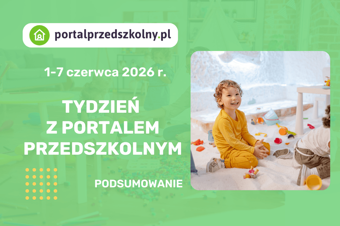Podsumowanie tygodnia na portalu przedszkolnym