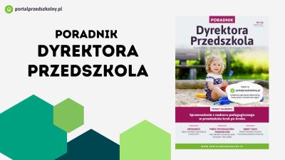 Sierpień 2023 z Poradnikiem Dyrektora Przedszkola