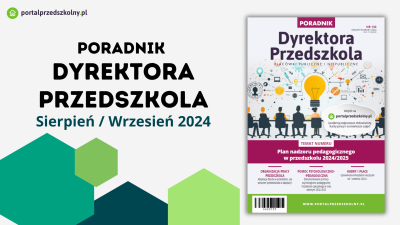 Sierpień/wrzesień 2024 z Poradnikiem Dyrektora Przedszkola