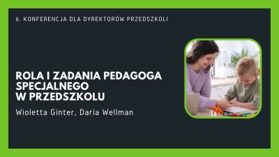 Rola i zadania pedagoga specjalnego w przedszkolu