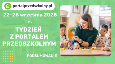Tydzień z Portalem Przedszkolnym 22-28 września 2025 r.