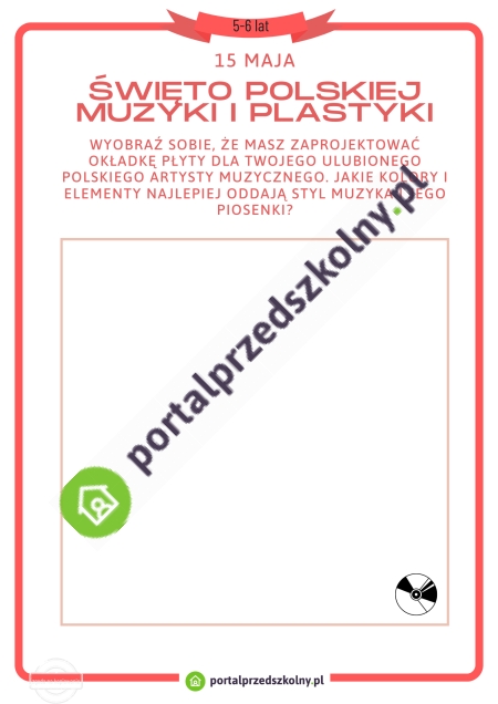   Karta pracy dla 5 i 6-latków na 15 maja (Dzień Polskiej Muzyki i Plastyki)